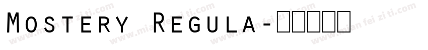 Mostery Regula字体转换